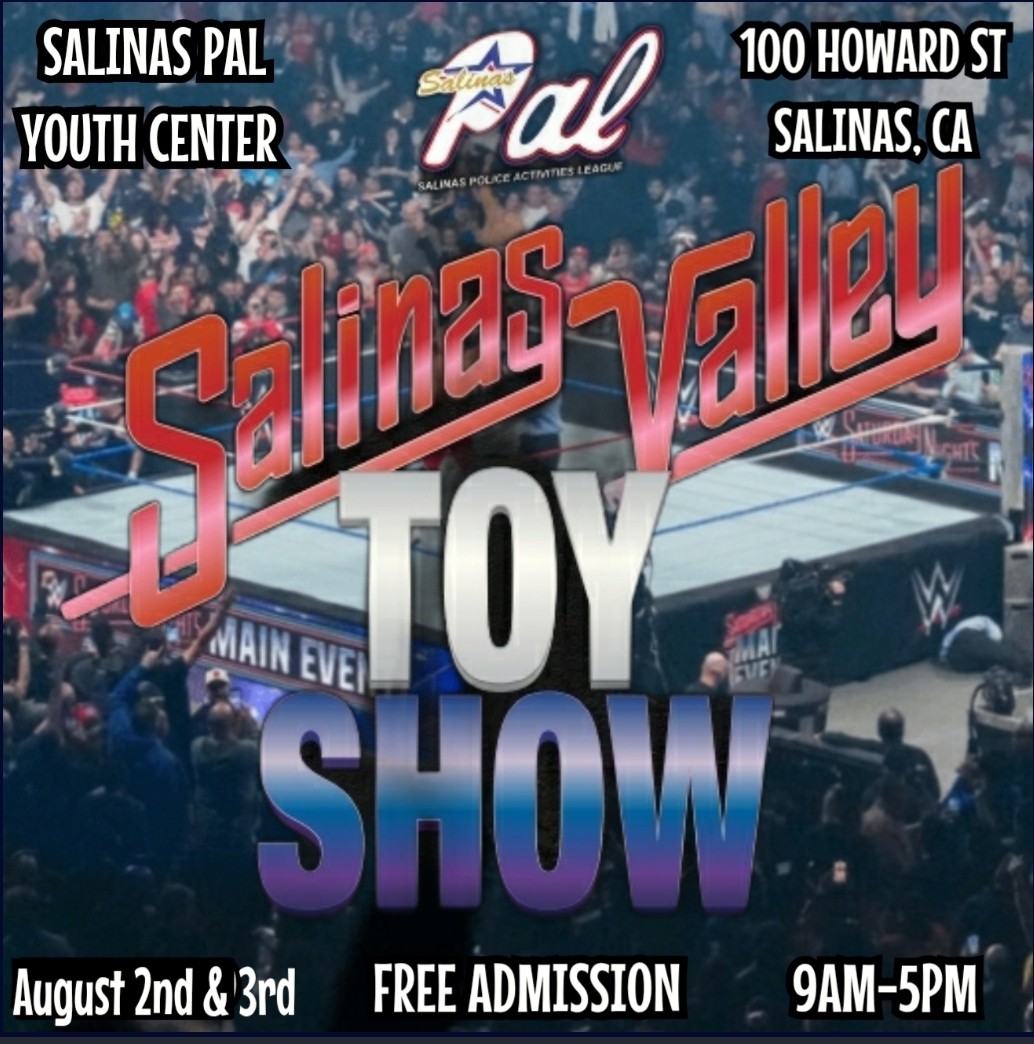 Salinas Valley Toy Show By Salinas PAL