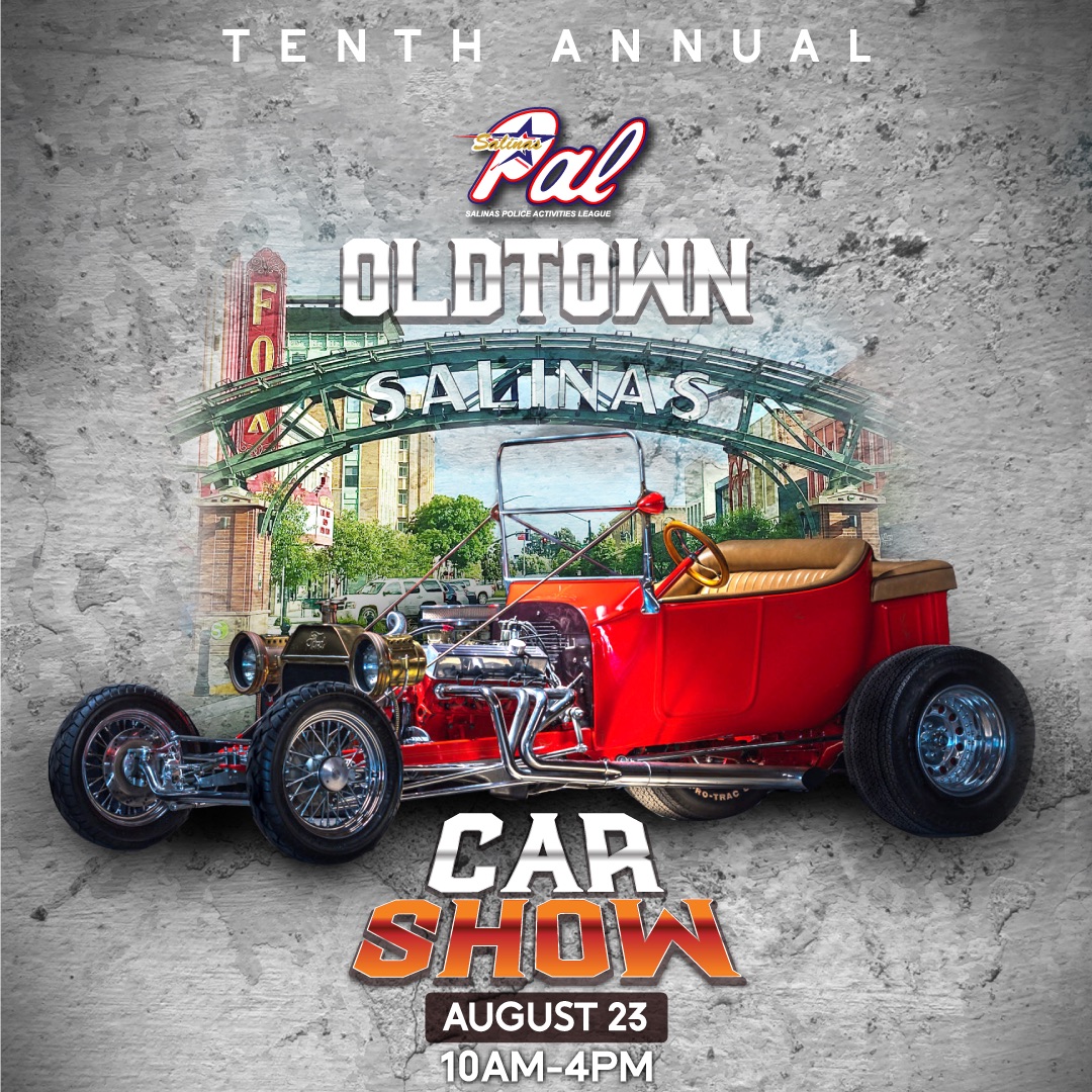 10th Annual Car Show By Salinas PAL
