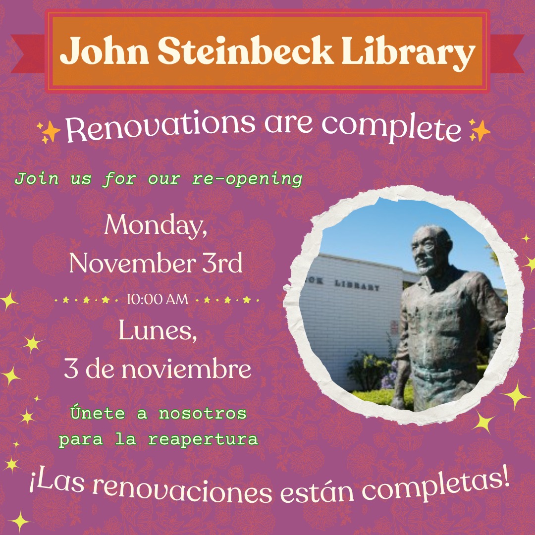 Re-Opening flyer. The event is organized by John Steinbeck Library and scheduled on November 3, 2025.