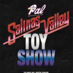 Toy Show flyer. The event is organized by Salinas PAL and scheduled on November 15, 2025. The event is located at or on 100 Howard St.