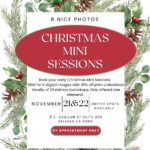 Christmas Mini Sessions flyer. The event is organized by B. Nice Photos and scheduled on November 21, 2025. The event is located at or on 5 E Gabilan St #205,206.